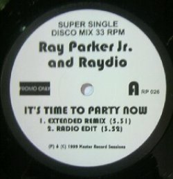 画像1: $ Ray Parker Jr. and Raydio / It's Time To Party Now Extended Remix 1999 (RP 026) YYY355-4421-1-19? 後程済　