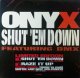 $ ONYX FEATURING DMX / SHUT 'EM DOWN (12"×2) 未 (Def 213-1) Y5?-5F