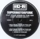 Supermotorfunk / Put Your Arms In The Air (Get Down On It) 未 原修正