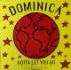 $ Dominica / Gotta Let You Go (Remixes) 管理番号 (0630-12376-0) YYY292-3650-1-1+　後程済