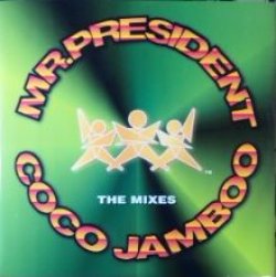 画像1: $ Mr. President / Coco Jamboo (The Mixes) UK (WEA 110T) 原修正 Y40?-3F店頭10 後程済　