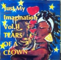 画像1: Just My Imagination Vol. 2 - Tears Of A Clown 残少 未