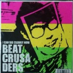 画像1: BEAT CRUSA DERS / I CAN SEE CLEARLY NOW (7inch) ラスト