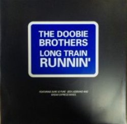 画像1: $ The Doobie Brothers / Long Train Runnin'  (W 0217) UK (ジャケ付) YYY201-3013-11-12