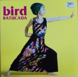画像1: BIRD /BATUCADA ラスト