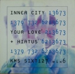 画像1: $$ Inner City ‎/ Your Love / Hiatus (SIXT 127) YYY342-4227-13-14