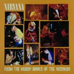 画像1: $ Nirvana ‎/ From The Muddy Banks Of The Wishkah (GEF 25105) 折 (2LP) YYY0-412-1-1　後程