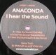 Anaconda / I Hear The Sound D3978
