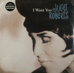 画像1: $ Juliet Roberts ‎/ I Want You (0-41397) US (9 41397-0) YYY185-2807-2-2 未 YYY480-5142-2-4 