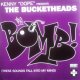 $ Kenny "Dope" Presents The Bucketheads / The Bomb! (These Sounds Fall Into My Mind) 12TIV-33 YYY151-2177-4-5 後程済