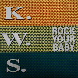 画像1: $ K.W.S. / Rock Your Baby (NWKT 54) A Different Man (S.O.S. Mix) Vocals – Edwin Starr Y10+25A 後程
