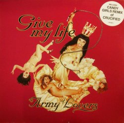 画像1: $ Army Of Lovers ‎/ Give My Life / Crucified (Candygirls Remix) ジャケ破れ (575 855-1 ) Y9-D4265
