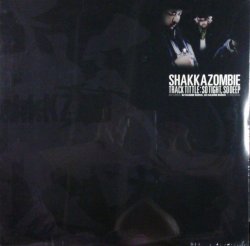 画像1: SHAKKA ZOMBIE / SO TIGHT, SO DEEP 最終 未 D4372