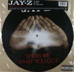 画像1: Jay-Z / Show Me What You Got (Picture) ラスト 未 D4377
