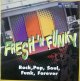 Fresh 'N' Funky / Pop Rock Soul Funk Forever YYY18-355-3-60
