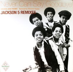 画像1: $$ The Jackson 5 / Jackson 5 Remixes - Never Can Say Goodbye (UPJH-1010) YYY247-2816-4-4