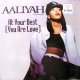 $ Aaliyah / At Your Best (You Are Love) 01241-42236-1 YYY294-3538-4-4 後程済