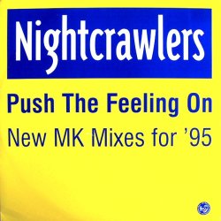 画像1: $$ Nightcrawlers / Push The Feeling On (New MK Mixes For '95) FX 257 YYY329-4185-4-4