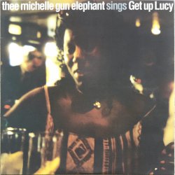 画像1: $ Thee Michelle Gun Elephant / Get Up Lucy (COJA-9189) YYY351-4395-2-2