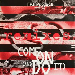 画像1: $ FPI Project / Come On (And Do It) Remixes (SYNTH 006 R) YYY-361-4540-1-1+4F