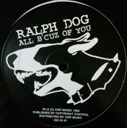 画像1: $$ Ralph Dog / All B'cuz Of You (200 23 87) NNN227-2455-5-5 ★