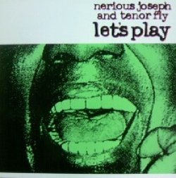 画像1: Nerious Joseph and Tenor Fly / Let's Play