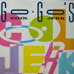 画像1: $ GO-GO'S / COOL JERK (AMY712) B1, We Got The Beat / B2, Head Over Heels Y5+