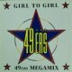 $ 49ers / Girl To Girl / Megamix (BCM 12445) Y12 在庫未確認