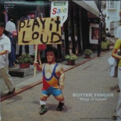 画像1: %% BUTTER FINGER / Play it Loud YYY201-3009-6-6