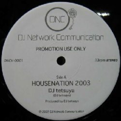 画像1: $ DJ tetsuya / HOUSENATION 2003 (DNCV-0001) YYY197-2958-5-25  原修正