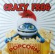 Crazy Frog / Popcorn 未  原修正