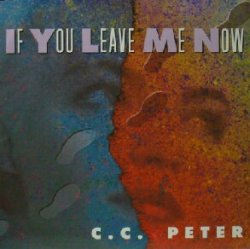 画像1: C.C. PETER / IF YOU LEAVE ME NOW