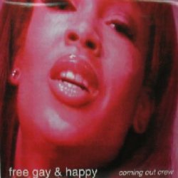 画像1: COMING OUT CREW / FREE GAY & HAPPY  原修正