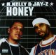R. Kelly & Jay-Z / Honey  未