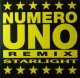 Starlight / Numero Uno (Remix) 