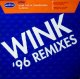 WINK / HIGHER STATE OF CONSCIOUSNESS '96 REMIXES　　未