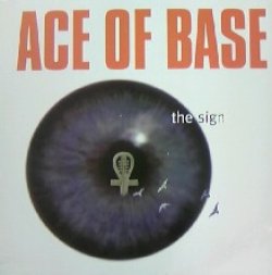 画像1: $ Ace Of Base / The Sign (855 027-1) 白 (Metronome Label) YYY6-10-10 後程済