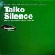 TAIKO / SILENCE (UK)　　未