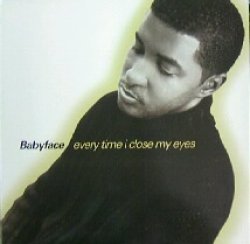 画像1: $ Babyface / Every Time I Close My Eyes (EPC 664116 6) YYY282-3346-4-4