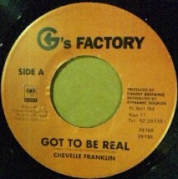 画像1: $ CHEVELLE FRANKLIN / GOT TO BE REAL (7INCH) none YYS85-2-2