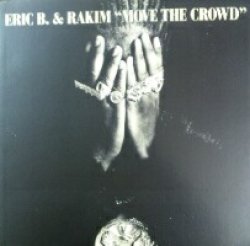 画像1: $ Eric B. & Rakim / Move The Crowd (MR-064) YYY15-277-3-20