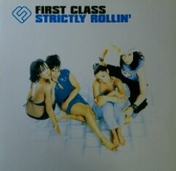 画像1: FIRST CLASS / STRICTLY ROLLIN' (R&B)