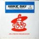 MIKE SKI / MAKE SOME NOISE　　未  原修正