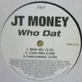 画像: JT MONEY / WHO DAT