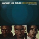 画像: BROTHERS LIKE OUTLAW / GOOD VIBRATIONS YYY41-930-5-16