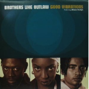 画像: BROTHERS LIKE OUTLAW / GOOD VIBRATIONS YYY41-930-5-16