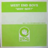 画像: WEST END BOYS / WHY NOT? (19BOX003) YYY5F20  原修正