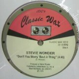 画像: Stevie Wonder / Don't You Worry 'Bout A Thing (US)  原修正
