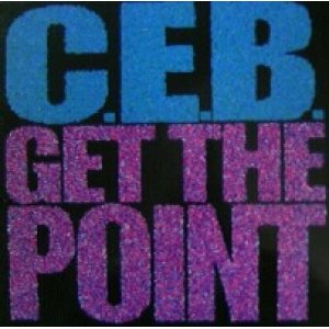 画像: C.E.B. / Get The Point 