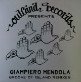 画像: $ Giampiero Mendola / Groove Of Island (TRIP 021) Remixes (4F) YYY350-3494 3-3 後程済